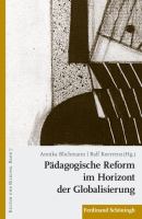 Pädagogische Reform im Horizont der Globalisierung