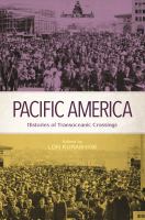 Pacific America : histories of transoceanic crossings /