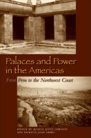 Palaces and power in the Americas : from Peru to the northwest coast /