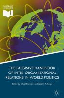 Palgrave handbook of inter-organizational relations in world politics