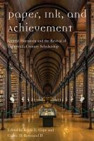 Paper, Ink, and Achievement Gabriel Hornstein and the Revival of Eighteenth-Century Scholarship /