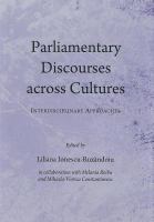 Parliamentary discourses across cultures interdisciplinary approaches /