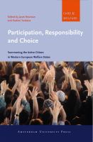 Participation, responsibility and choice summoning the active citizen in Western European welfare states /