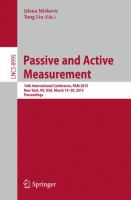 Passive and Active Measurement 16th International Conference, PAM 2015, New York, NY, USA, March 19-20, 2015, Proceedings /