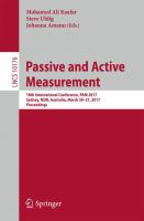 Passive and Active Measurement 18th International Conference, PAM 2017, Sydney, NSW, Australia, March 30-31, 2017, Proceedings /