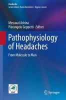 Pathophysiology of Headaches From Molecule to Man /