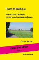 Paths to dialogue interactions between eastern and western cultures /