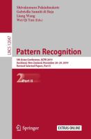 Pattern Recognition 5th Asian Conference, ACPR 2019, Auckland, New Zealand, November 26–29, 2019, Revised Selected Papers, Part II /