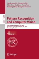 Pattern Recognition and Computer Vision First Chinese Conference, PRCV 2018, Guangzhou, China, November 23-26, 2018, Proceedings, Part IV /