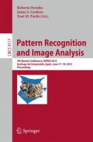 Pattern Recognition and Image Analysis 7th Iberian Conference, IbPRIA 2015, Santiago de Compostela, Spain, June 17-19, 2015, Proceedings /