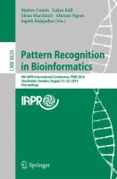 Pattern Recognition in Bioinformatics 9th IAPR International Conference, PRIB 2014, Stockholm, Sweden, August 21-23, 2014. Proceedings /