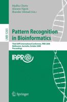 Pattern recognition in bioinformatics third IAPR international conference, PRIB 2008, Melbourne, Australia, October 15-17, 2008. : proceedings /