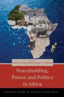 Peacebuilding, power, and politics in Africa /