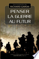 Penser la guerre au futur