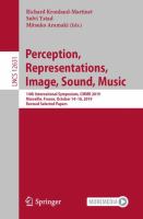 Perception, Representations, Image, Sound, Music 14th International Symposium, CMMR 2019, Marseille, France, October 14–18, 2019, Revised Selected Papers /