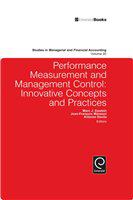 Performance measurement and management control innovative concepts and practices /