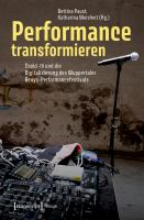 Performance transformieren : Covid-19 und die Digitalisierung des Wuppertaler Beuys-Performancefestivals