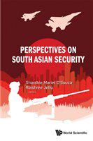 Perspectives on South Asian security