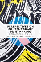 Perspectives on contemporary printmaking : critical writing since 1986 /