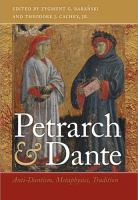 Petrarch & Dante anti-Dantism, metaphysics, tradition /