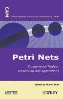 Petri nets fundamental models, verification and applications /