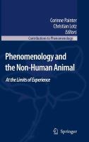 Phenomenology and the Non-Human Animal At the Limits of Experience /