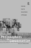 Philosophers in conversation interviews from the Harvard review of philosophy /