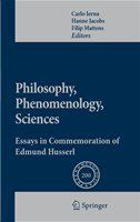 Philosophy, Phenomenology, Sciences Essays in Commemoration of Edmund Husserl /