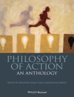 Philosophy of action an anthology /