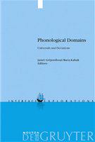 Phonological domains universals and deviations /