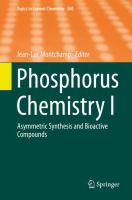 Phosphorus Chemistry I Asymmetric Synthesis and Bioactive Compounds /