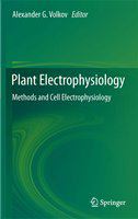 Plant Electrophysiology Methods and Cell Electrophysiology /