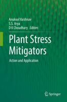 Plant Stress Mitigators Action and Application /