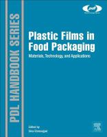 Plastic films in food packaging materials, technology and applications /