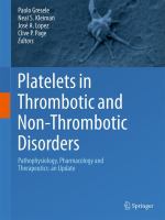 Platelets in Thrombotic and Non-Thrombotic Disorders Pathophysiology, Pharmacology and Therapeutics: an Update /