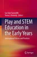 Play and STEM Education in the Early Years International Policies and Practices /