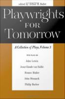 Playwrights for tomorrow a collection of plays,