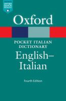 Pocket Oxford Italian dictionary Italian-English, English-Italian /