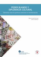 Poder blando y diplomacia cultural : elementos clave de políticas exteriores en transformaciones /