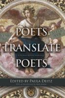 Poets Translate Poets : a Hudson Review Anthology /