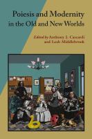 Poiesis and modernity in the old and new worlds /