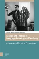 Policies and practice in language learning and teaching : 20th-century historical perspectives /