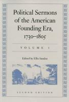 Political sermons of the American founding era, 1730-1805 /