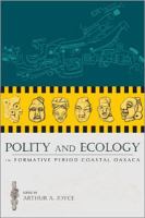 Polity and ecology in formative period coastal Oaxaca /