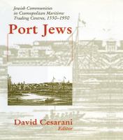 Port Jews Jewish communities in cosmopolitan maritime trading centres, 1550-1950 /