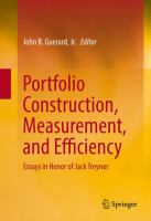 Portfolio Construction, Measurement, and Efficiency Essays in Honor of Jack Treynor /