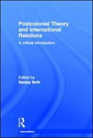 Postcolonial theory and international relations a critical introduction /