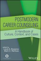 Postmodern career counseling a handbook of culture, context, and cases /