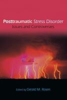 Posttraumatic stress disorder issues and controversies /