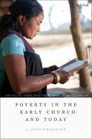 Poverty in the early church and today a conversation /